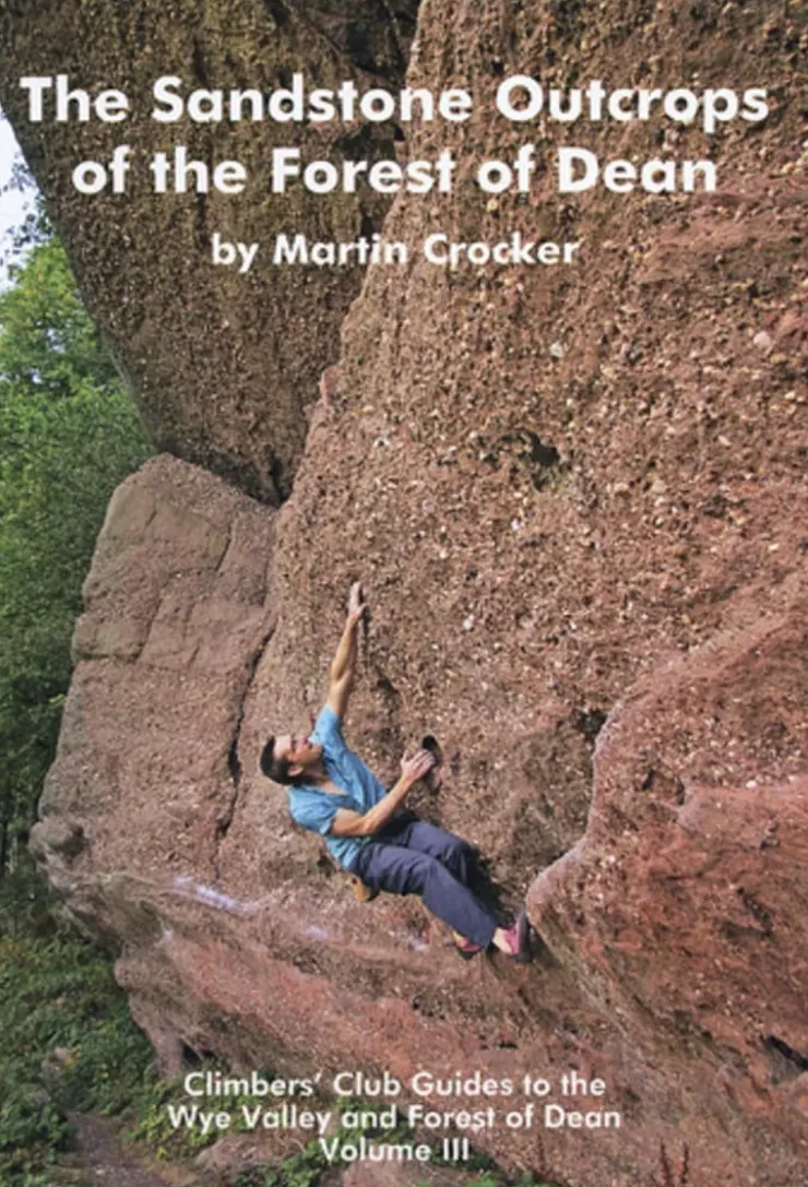 Maps And Books-Climber's Club Climbers Club Guide The Sandstone Outcrops of the Forest of Dean