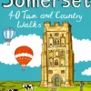 Maps And Books-Pocket Mountains Ltd Pocket Mountains Somerset 40 Town and Country Walks